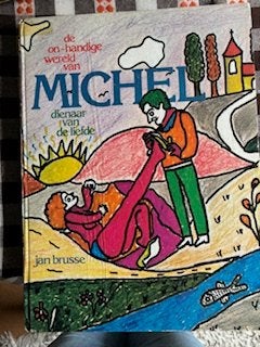 De on-handige wereld van MICHEL dienaar van de liefde., Jan Brusse, Ophalen of Verzenden, Zo goed als nieuw, Overige onderwerpen