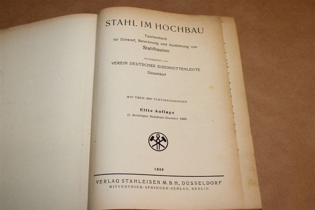 Stahl im Hochbau — Handboek Staalbouw met DIN-normen 1949, Boeken, Ophalen of Verzenden, Gelezen, Bouwkunde