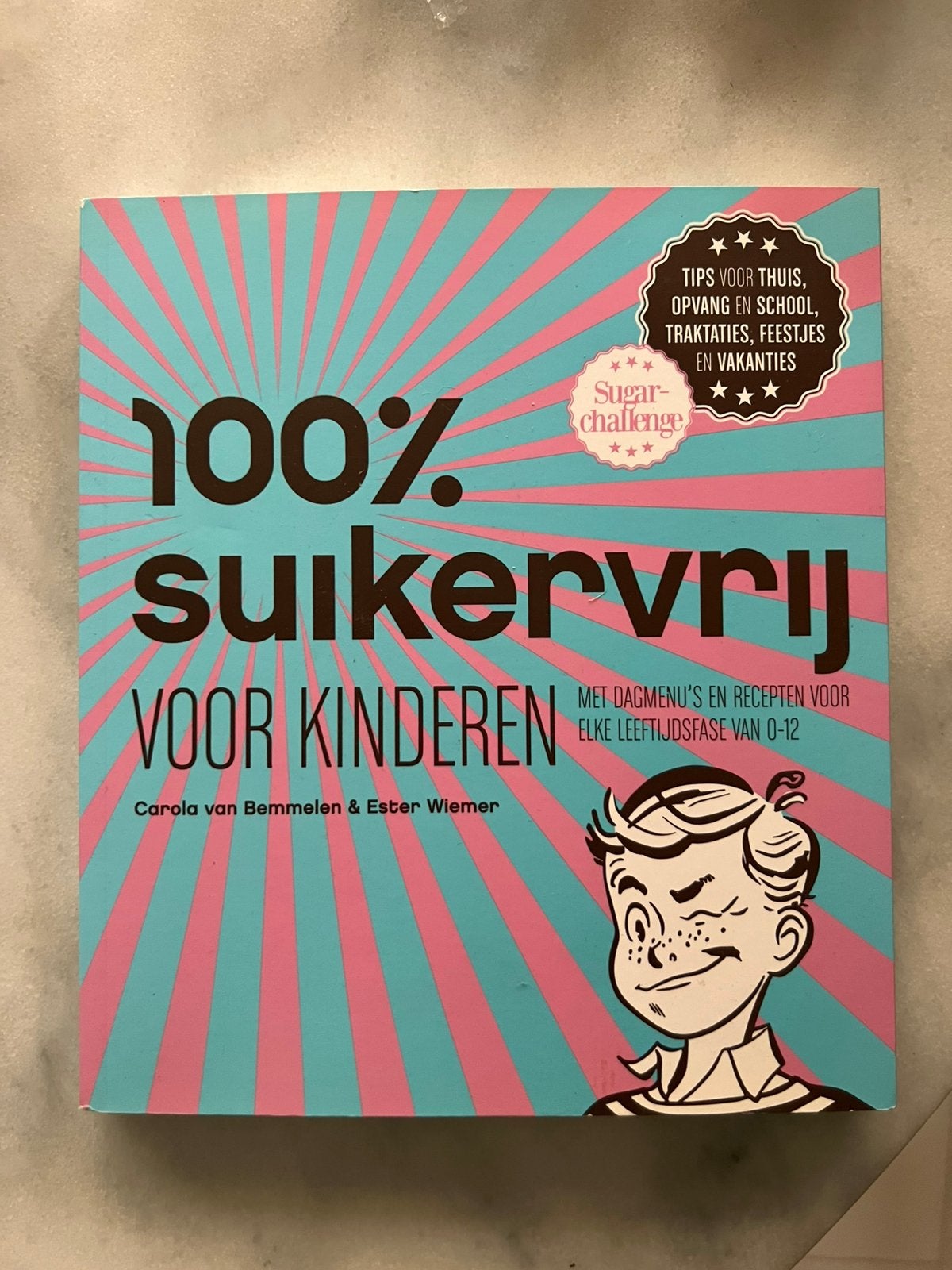 Ester Wiemer - 100% suikervrij voor kinderen, Ophalen of Verzenden, Zo goed als nieuw, Ester Wiemer; Carola van Bemmelen, Gezond koken