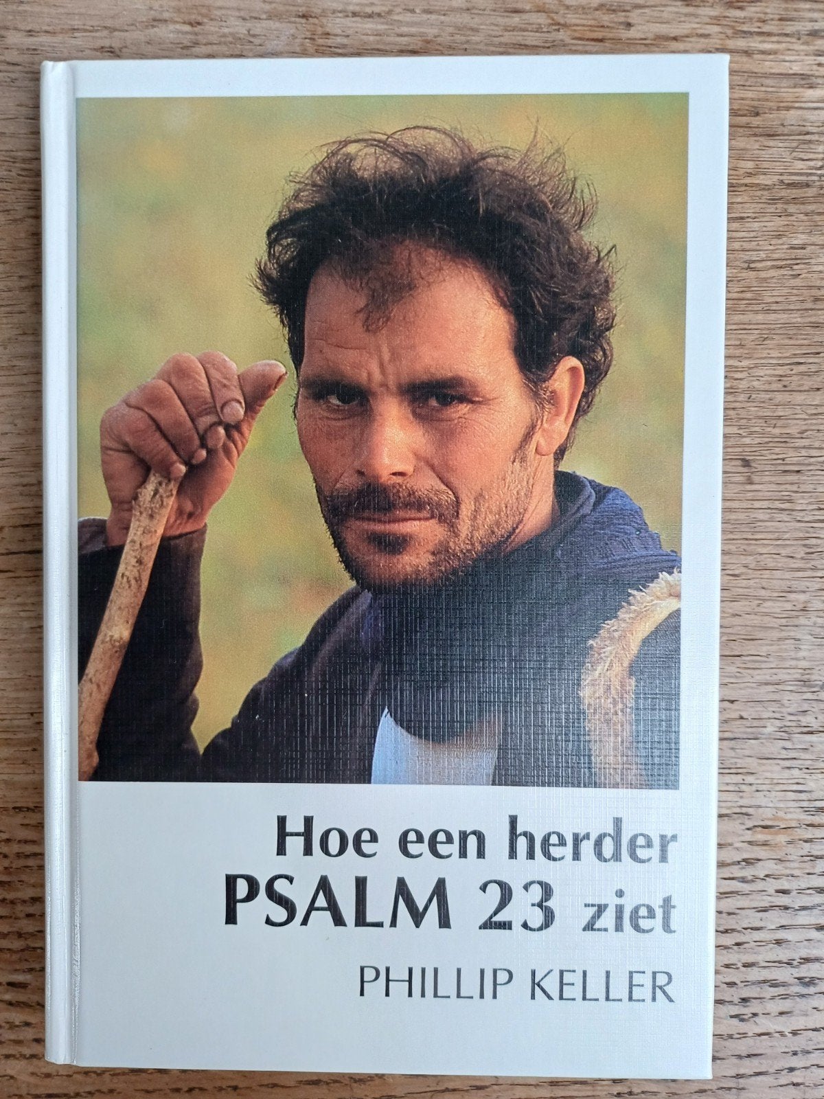 Phillip Keller - Hoe een herder Psalm 23 ziet, Ophalen of Verzenden, Zo goed als nieuw, Phillip Keller