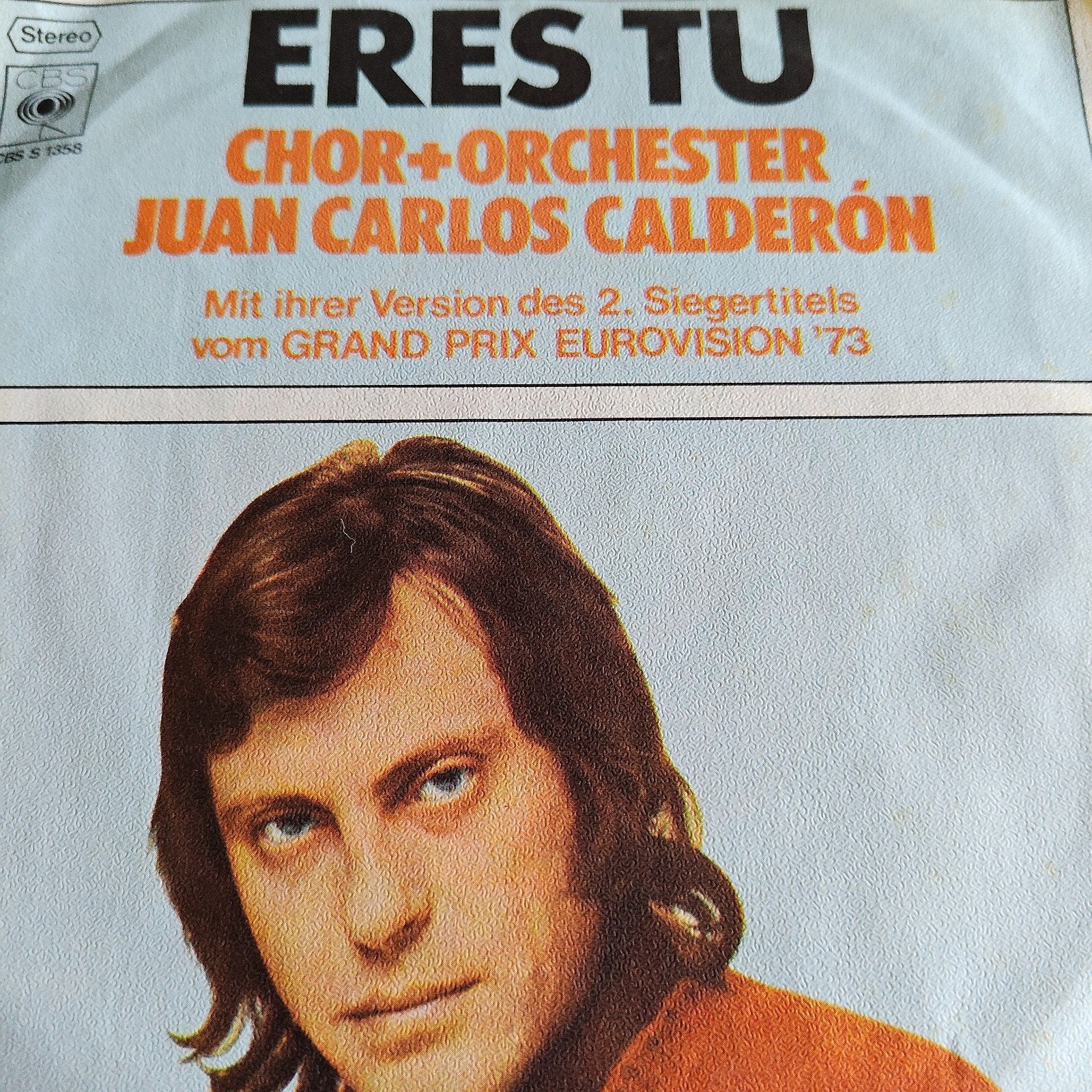 Eres Tu - Juan Carlos Calderón (Eurovisie '73), Gebruikt, 7 inch, Ophalen of Verzenden, Pop