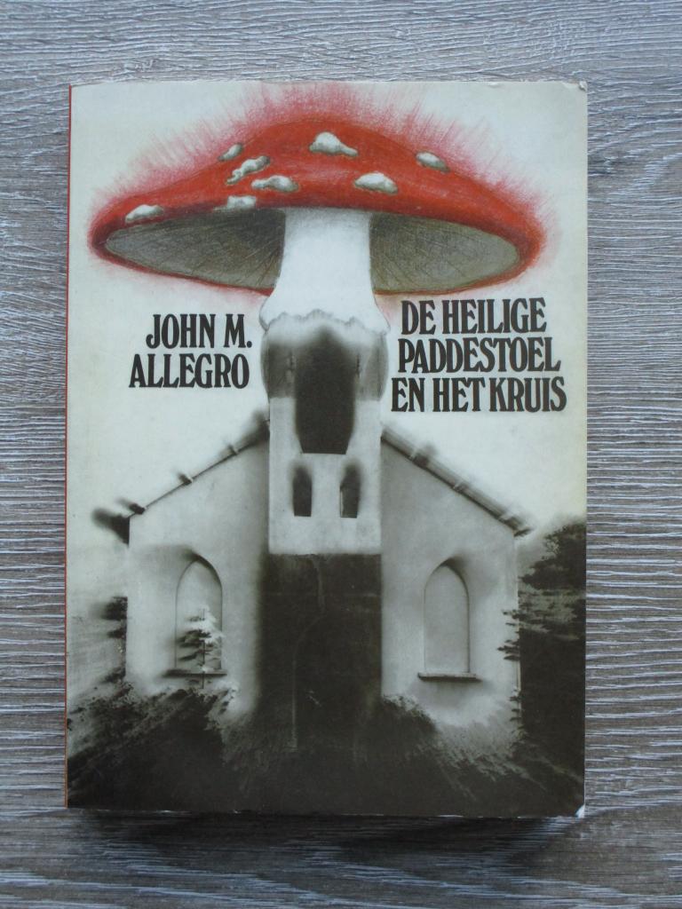 De heilige paddestoel en het kruis - John M. Allegro, Boeken, Ophalen of Verzenden, Gelezen
