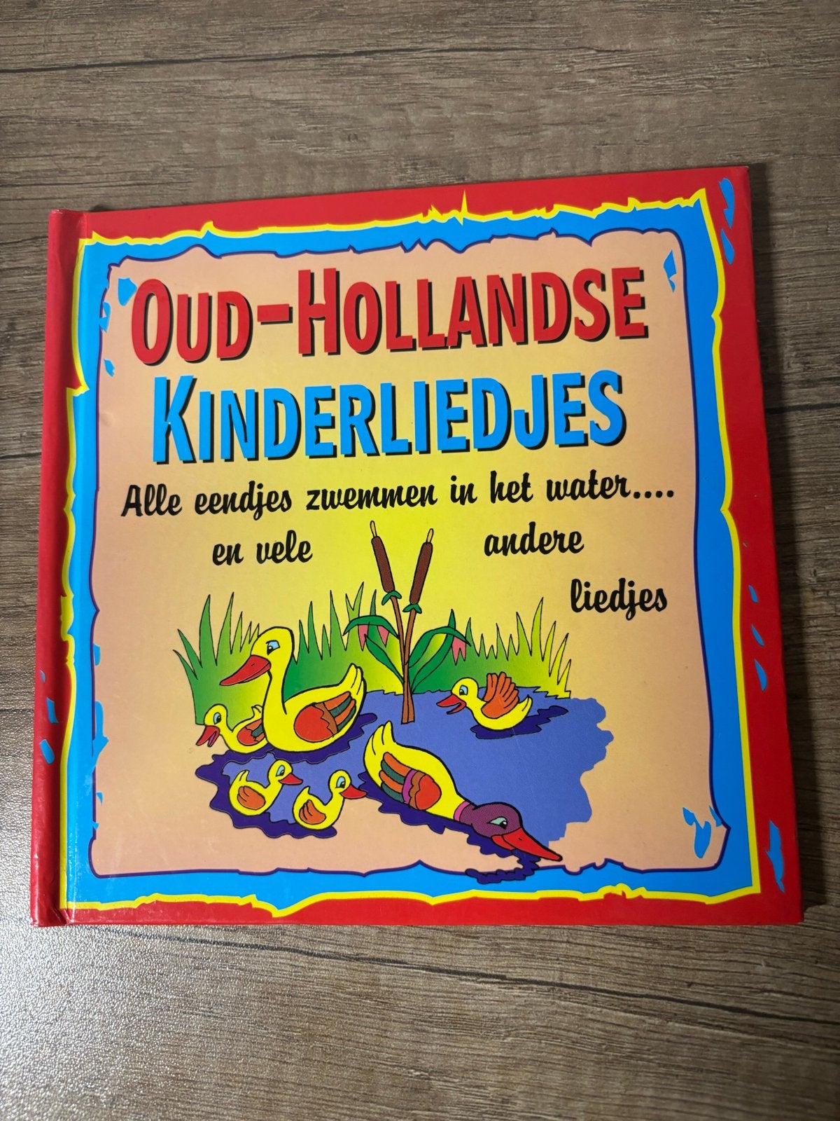 Oud-Hollandse Kinderliedjes - Alle eendjes zwemmen in het wa, Boeken, Jongen of Meisje, Ophalen of Verzenden, Zo goed als nieuw