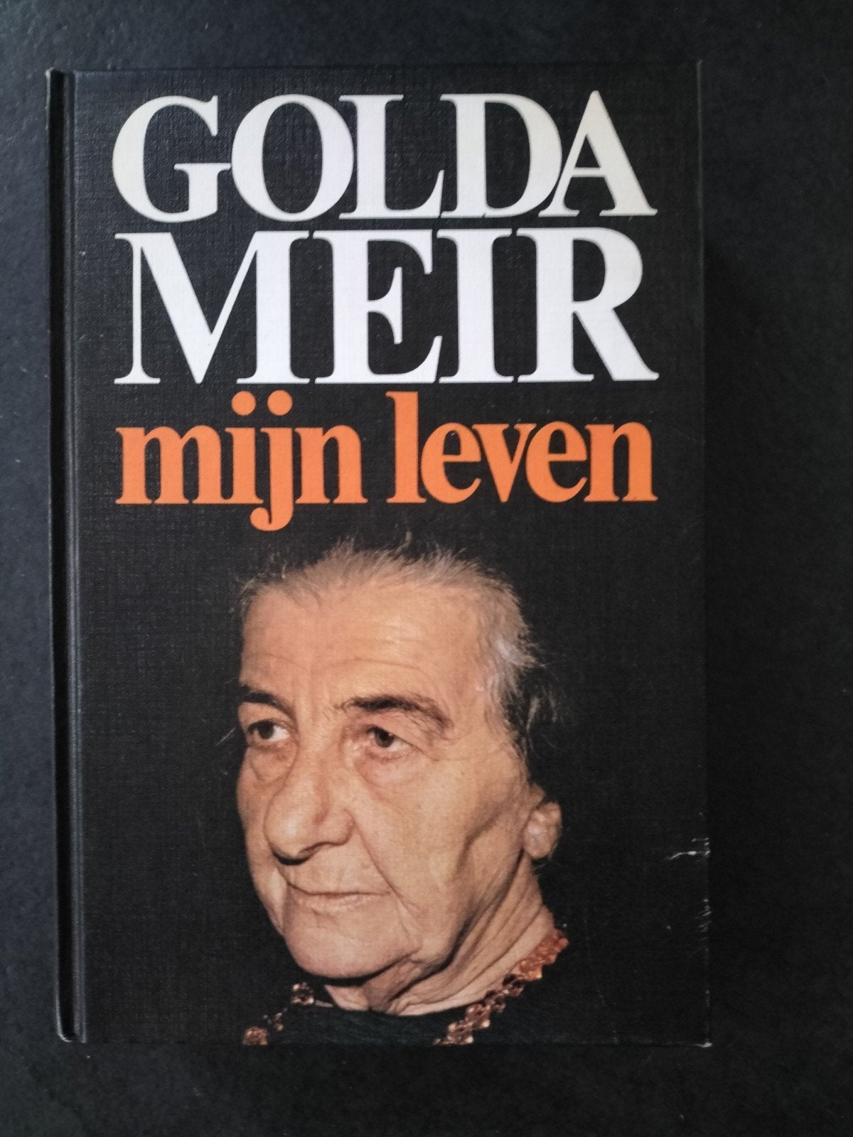 Golda Meir: Mijn Leven - Autobiografie van een staatsvrouw, Ophalen of Verzenden, Gelezen, Golda Meir, Politiek