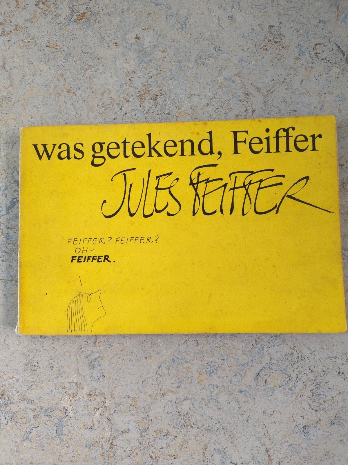 Was getekend, Feiffer - Jules Feiffer (1970), Ophalen of Verzenden, Gelezen, Jules Feiffer, Nederland