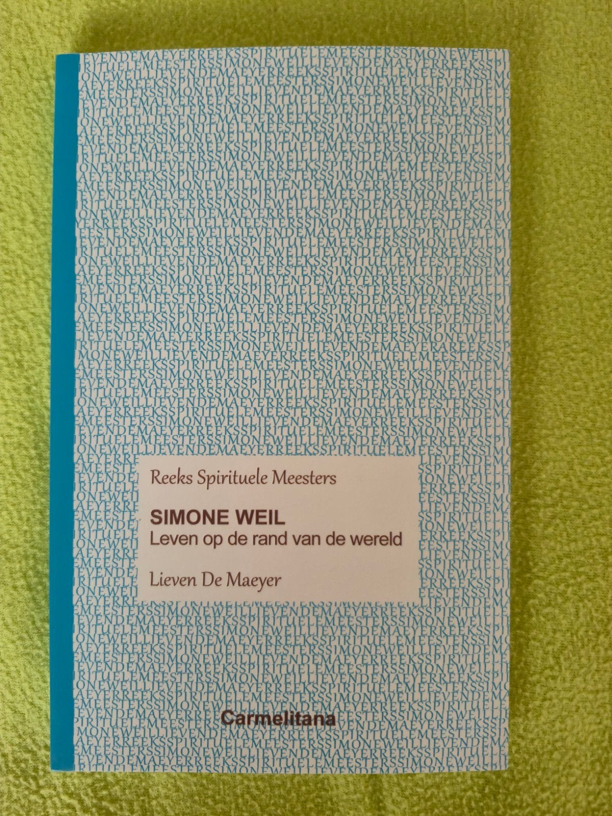 (422)Simone Weil: Leven op de rand van de wereld, Boeken, Achtergrond en Informatie, Spiritualiteit algemeen, Verzenden, Nieuw