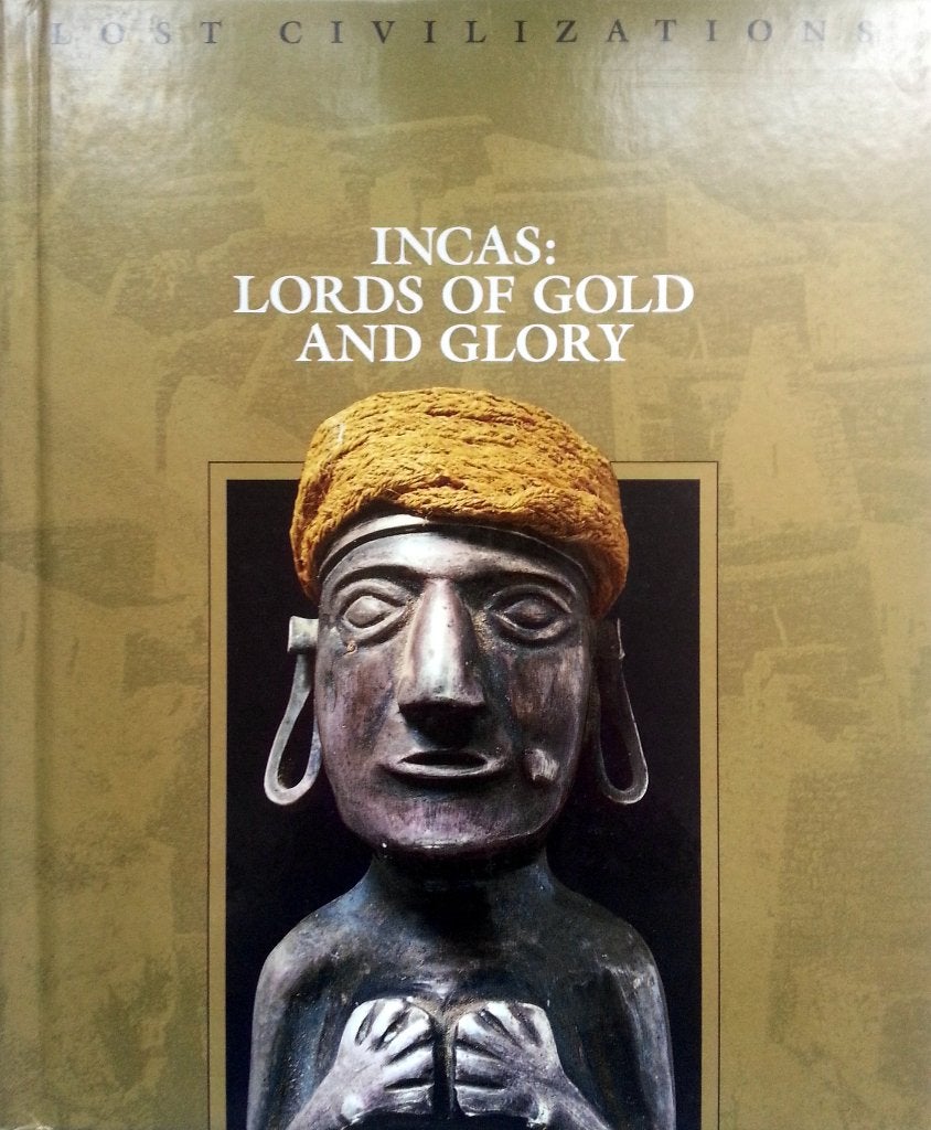 Time-Life - Incas: Lords of Gold and Glory - Lost Civilizati, Ophalen of Verzenden, 14e eeuw of eerder, Zo goed als nieuw, Zuid-Amerika