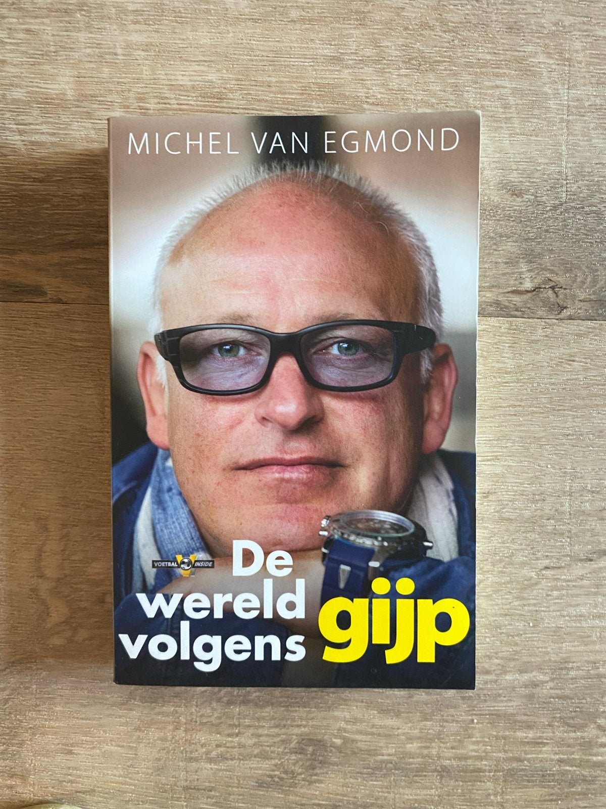 De wereld volgens Gijp - Michel van Egmond, Ophalen of Verzenden, Zo goed als nieuw, Nederland
