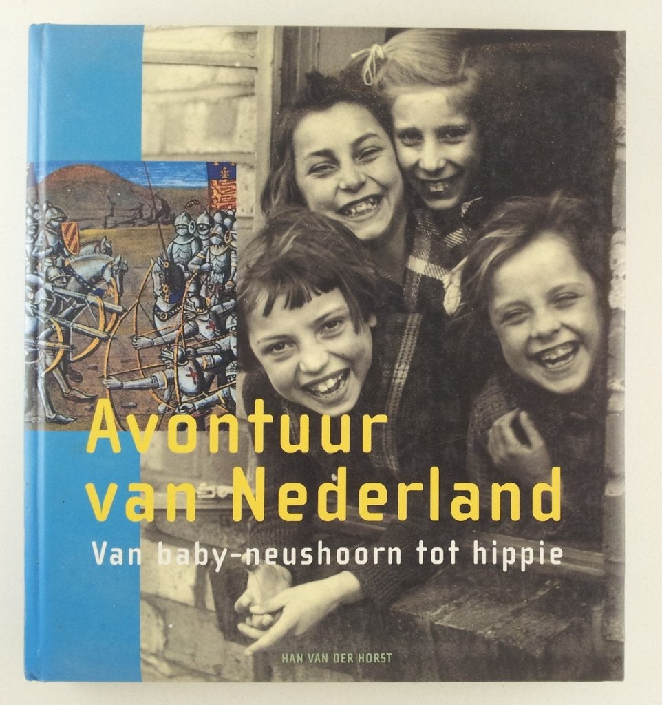 Horst, Han van der - Avontuur van Nederland / Van baby-neush, Verzenden, Gelezen, Non-fictie