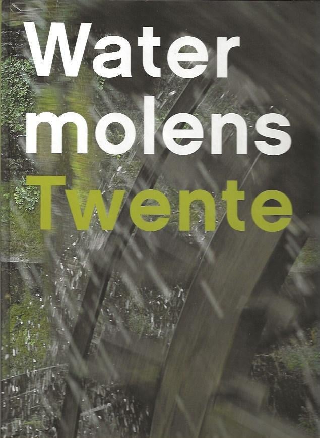 Watermolens Twente, Boeken, Geschiedenis | Stad en Regio, Ophalen of Verzenden, Zo goed als nieuw