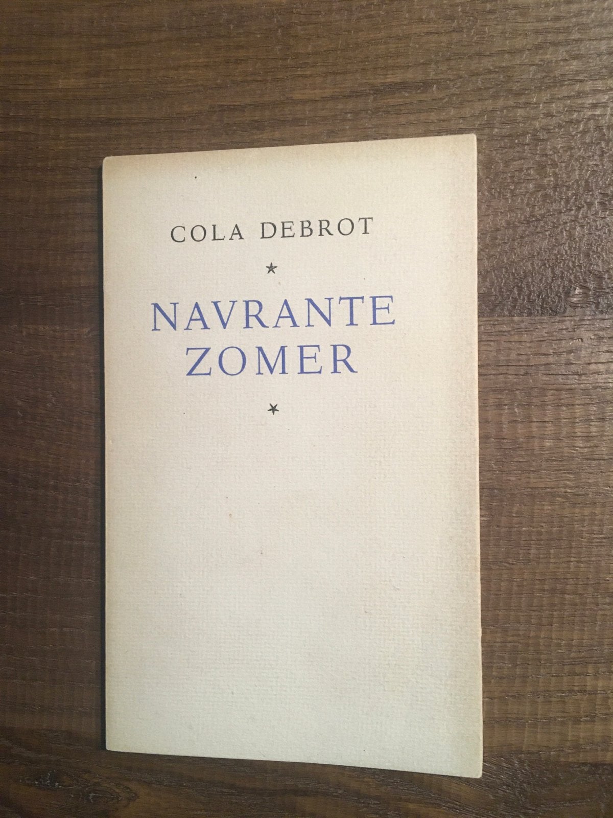 Navrante Zomer - Gedichtenbundel Cola Debrot (1945), Ophalen of Verzenden, Gelezen, Eén auteur