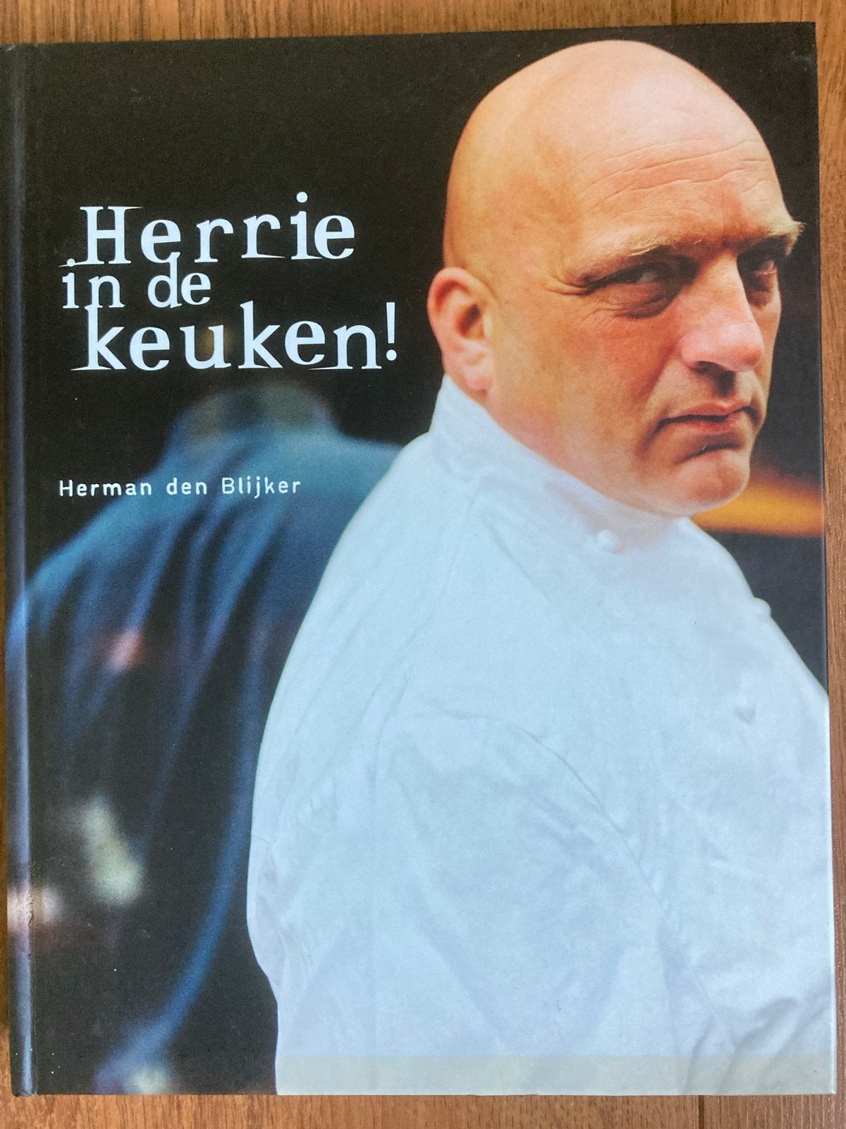 Herrie in de keuken! - Herman den Blijker kookboek, Ophalen of Verzenden, Zo goed als nieuw, Nederland en België, Hoofdgerechten
