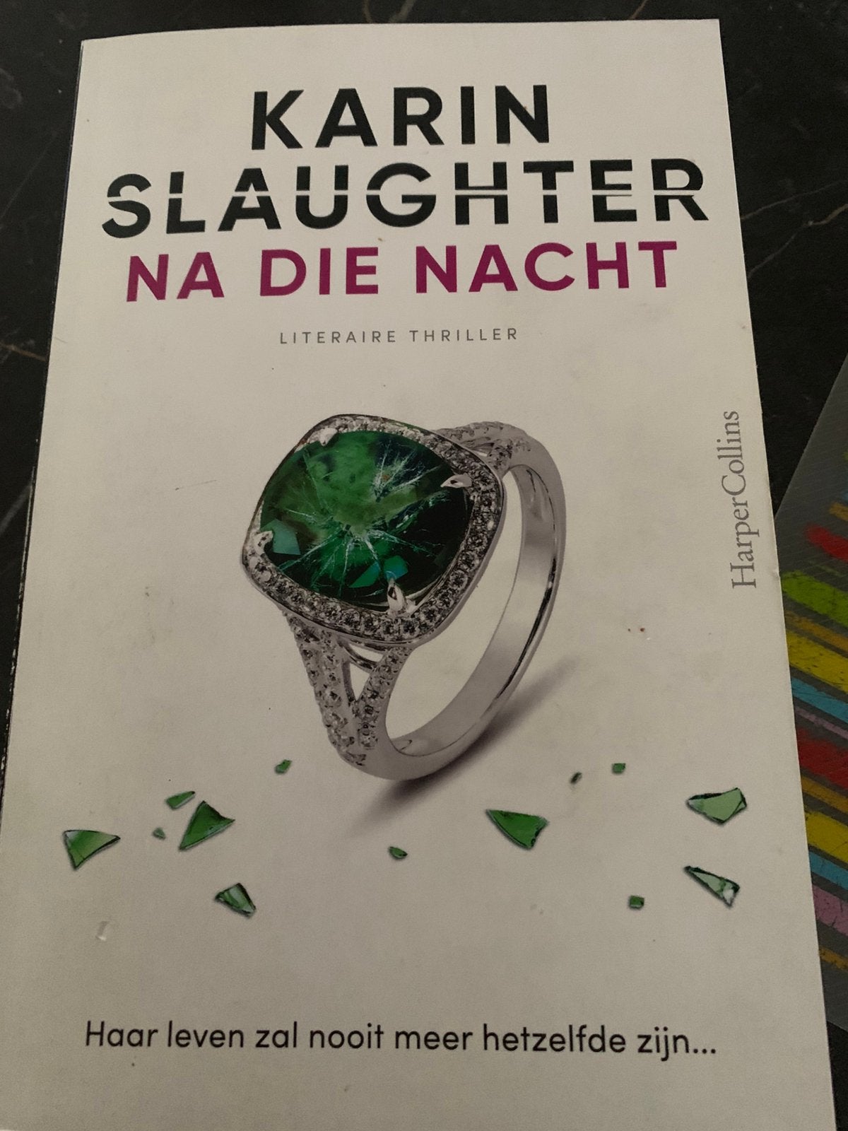 Karin Slaughter - Na die nacht, Ophalen of Verzenden, Zo goed als nieuw, Karin Slaughter