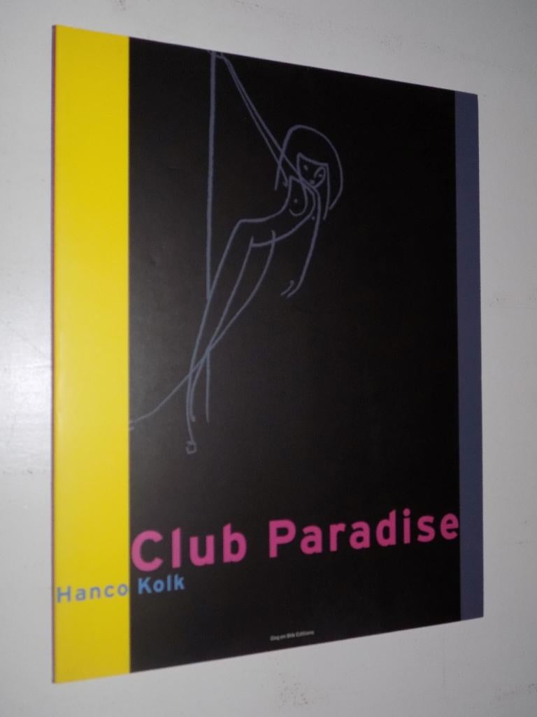 Club Paradise - nn_Club Paradise [Hanco Kolk], Boeken, Stripboeken, Nieuw, Eén stripboek, Ophalen of Verzenden