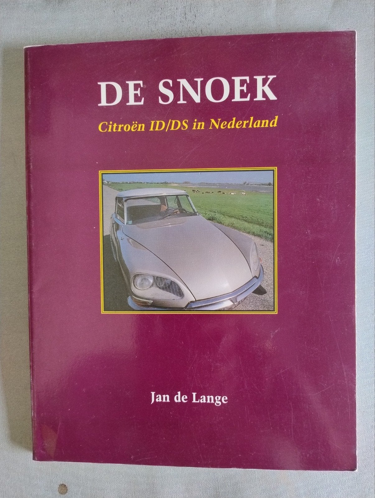 De Snoek: Citroën ID/DS in Nederland - Jan de Lange, Ophalen of Verzenden, Zo goed als nieuw, Citroën, Jan de Lange