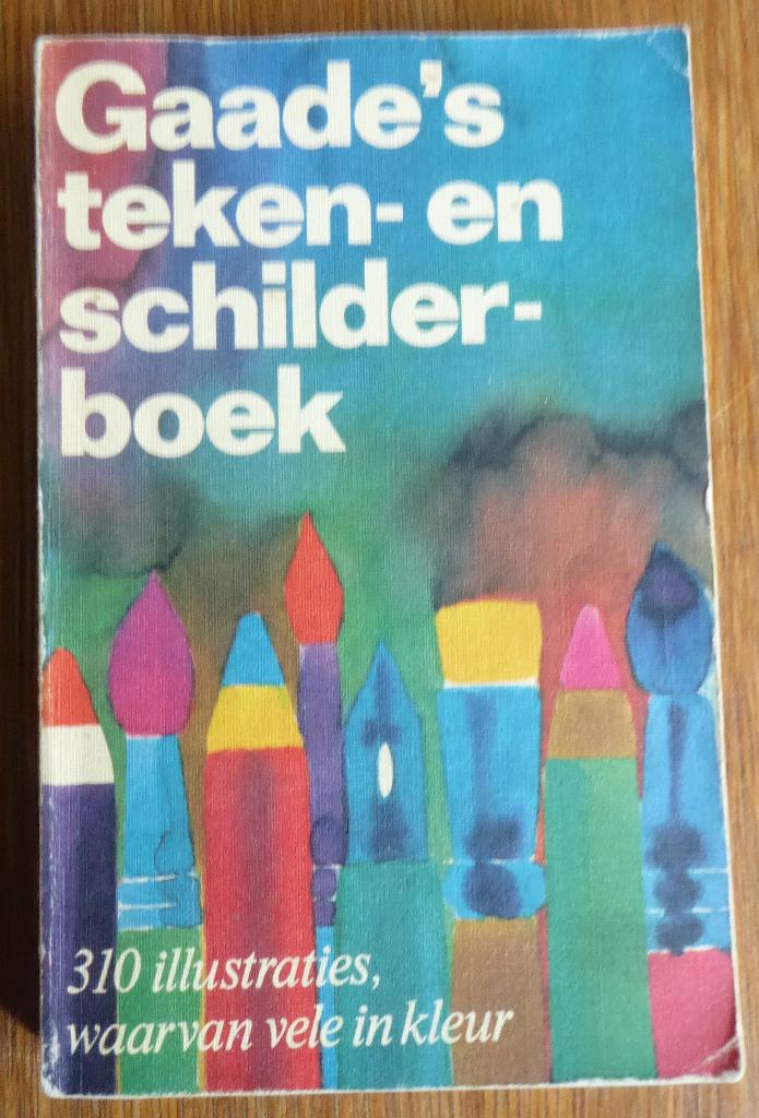 Gaade's teken- en schilderboek - Bodo W. Jaxtheimer, Ophalen of Verzenden, Gelezen, Tekenen en Schilderen