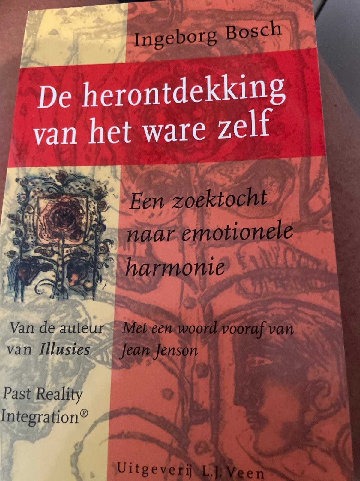 De herontdekking van het ware zelf - Ingeborg Bosch, Ophalen of Verzenden, Gelezen, Klinische psychologie