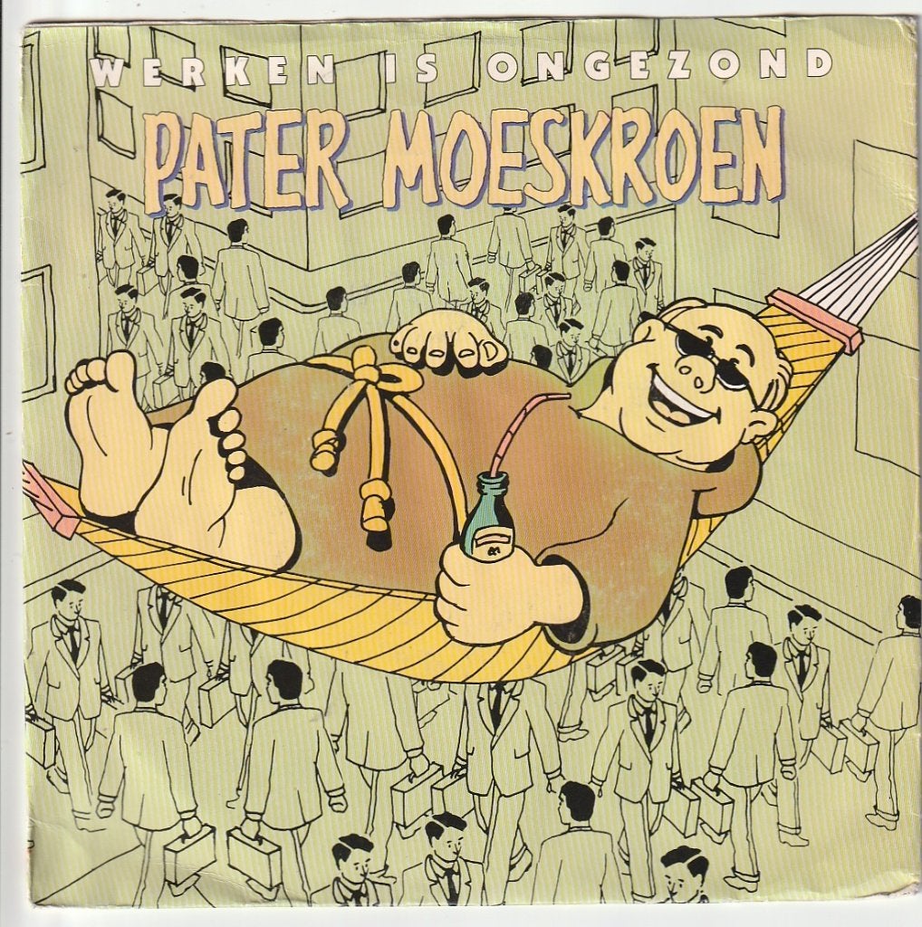 Pater Moeskroen - Werke n kis ongezond - Reservebelg - Nr 86, Ophalen, Zo goed als nieuw, 7 inch, Levenslied of Smartlap