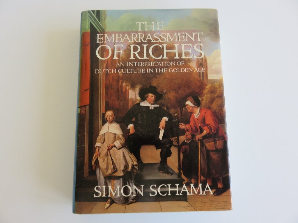 The embarrassment of riches Simon Schama, Ophalen of Verzenden, 17e en 18e eeuw, Zo goed als nieuw, Simon Schama