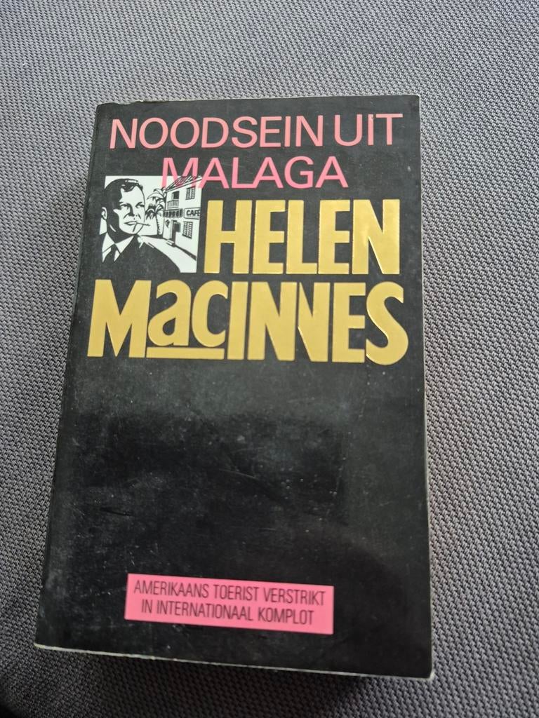 Noodsein uit Malaga - Helen MacInnes (Spionageroman), Ophalen of Verzenden, Gelezen, Helen MacInnes