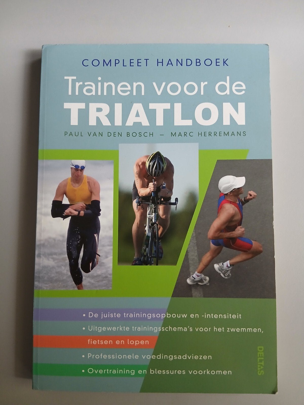 Compleet Handboek Trainen voor de Triatlon, Ophalen of Verzenden, Zo goed als nieuw, Paul van den Bosch - Marc Herremans, Lopen en Fietsen