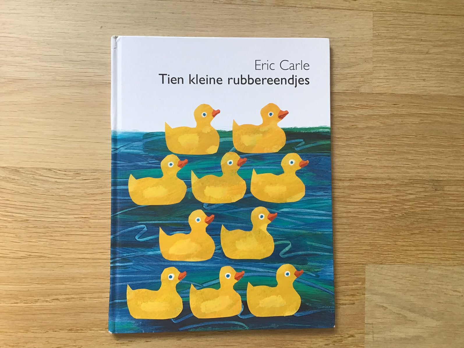 Tien kleine rubbereendjes - Eric Carle., Ophalen of Verzenden, Zo goed als nieuw, Fictie algemeen