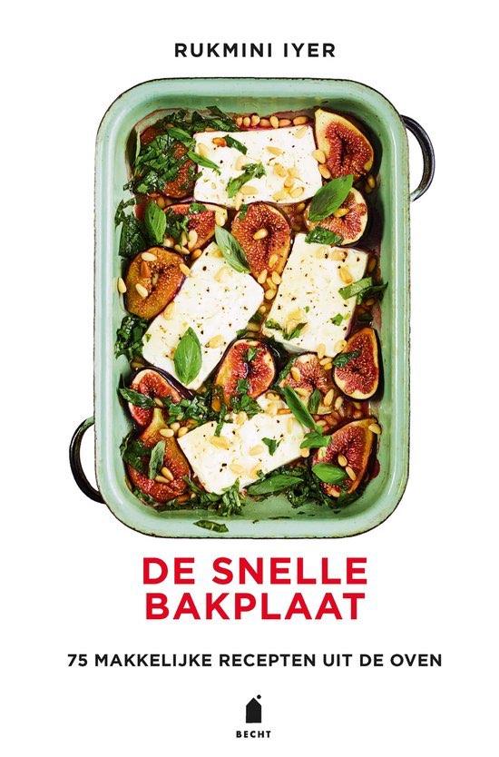 De snelle bakplaat - 75 makkelijke recepten uit de oven, Boeken, Ophalen of Verzenden, Nieuw