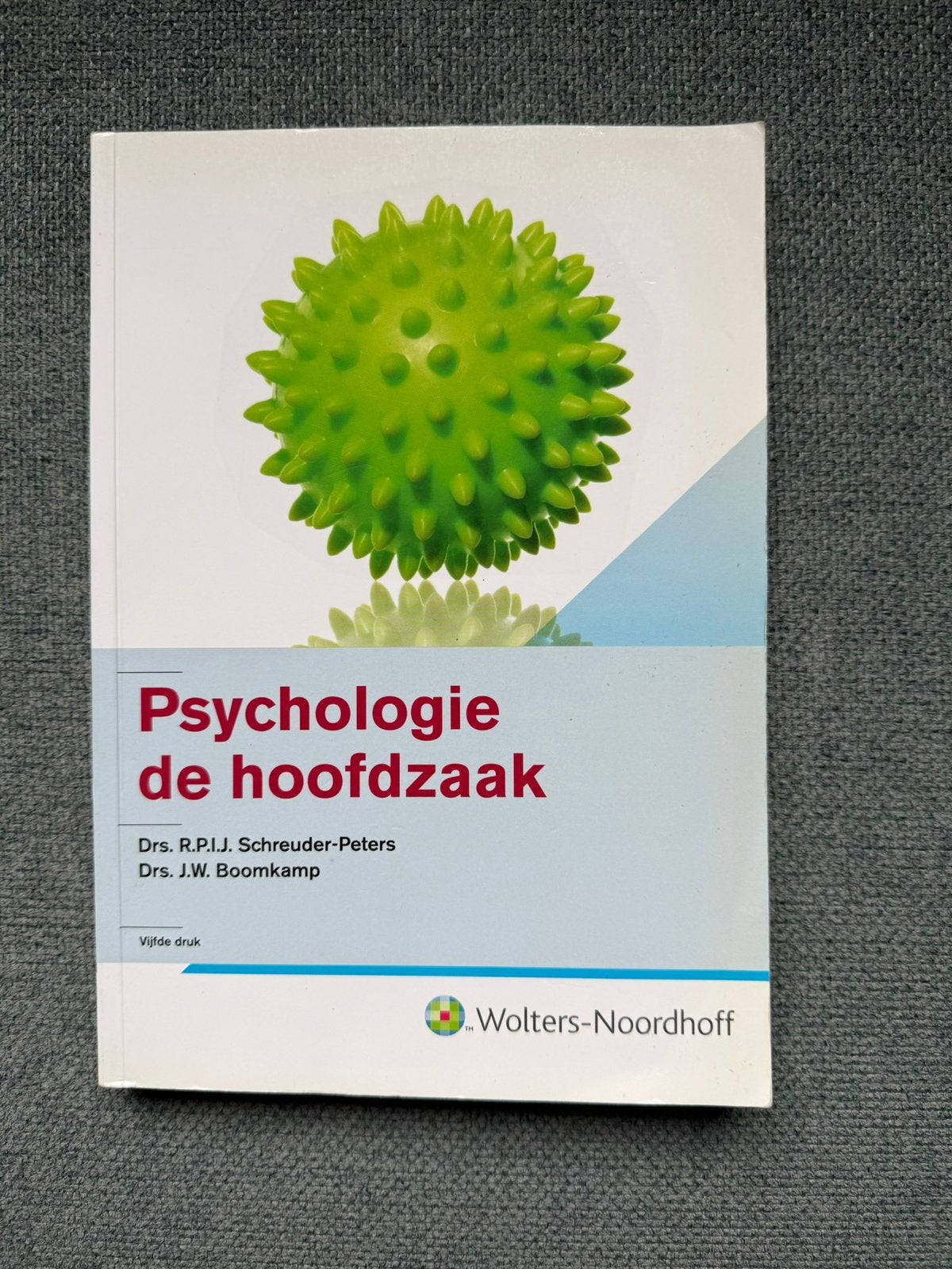 Psychologie de hoofdzaak, Schreuder-Peters, Boomkamp,., Ophalen of Verzenden, Zo goed als nieuw, HBO
