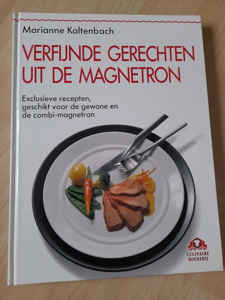 VERFIJNDE GERECHTEN UIT DE MAGNETRON Marianne Kaltenbach, Ophalen of Verzenden, Gelezen, Nederland en België