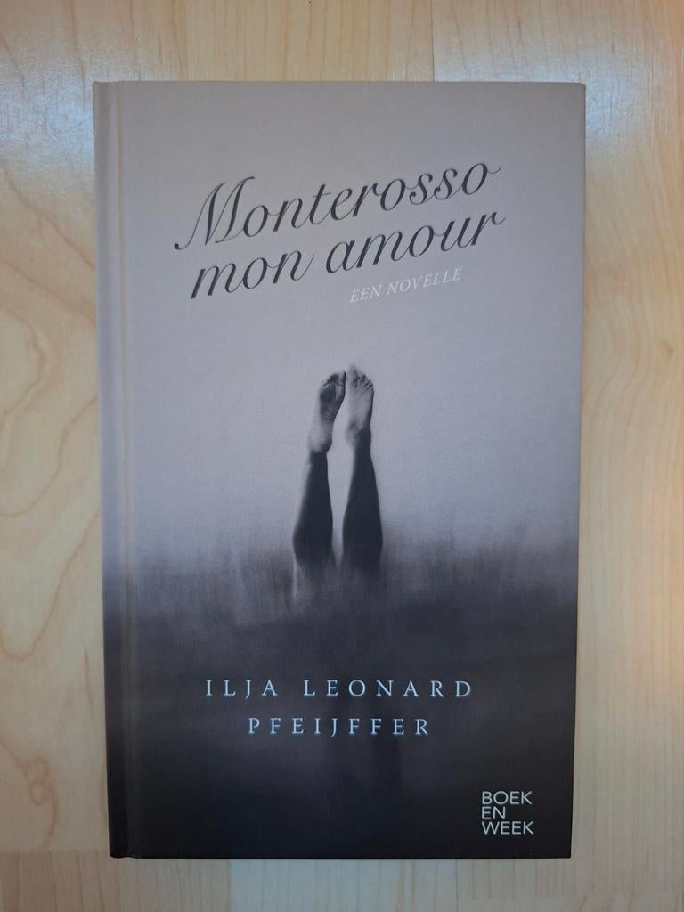 Ilja Leonard Pfeijffer - Monterosso mon amour, Boeken, Boekenweekgeschenken, Ophalen of Verzenden, Nieuw, Ilja Leonard Pfeijffer