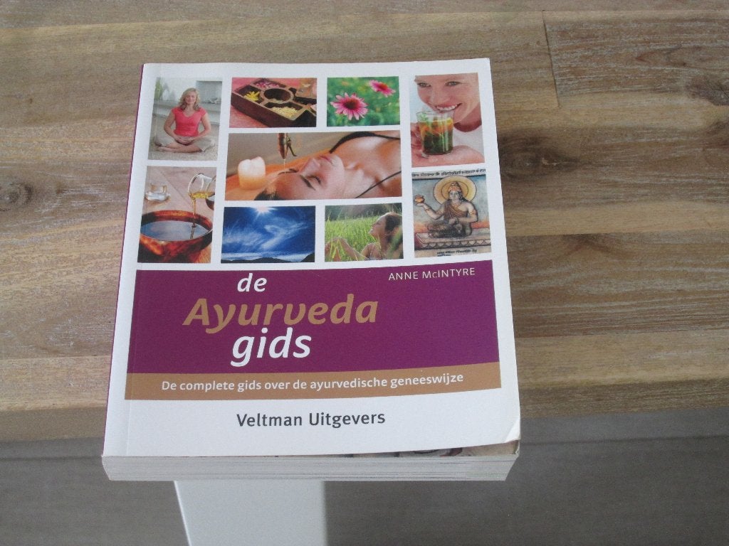 De Ayurveda Gids Complete gids over Ayurvedische geneeswijze, Achtergrond en Informatie, Spiritualiteit algemeen, Anne McIntyre