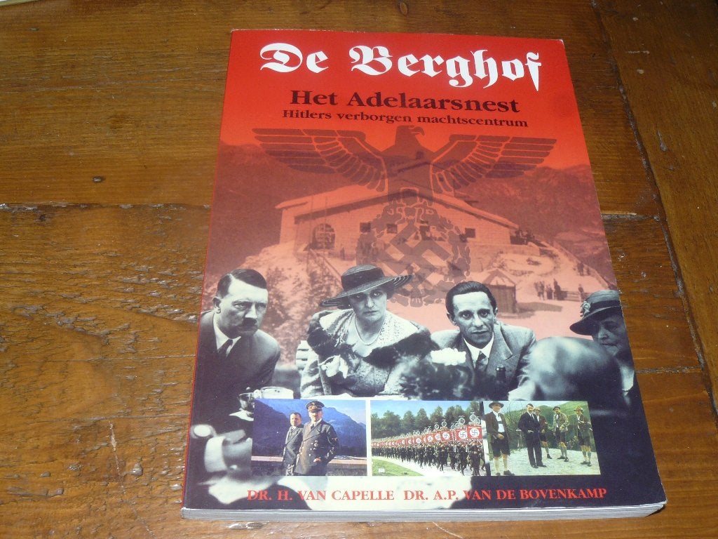De Berghof : Het Adelaarsnest Hitlers machtcentrum (3e Rijk), 20e eeuw of later, Europa, Ophalen of Verzenden, Zo goed als nieuw