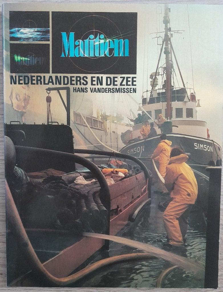Maritiem Nederlanders en de zee door Hans Vandersmissen, Ophalen of Verzenden, Zo goed als nieuw, Motorboot of Zeilboot, Boek of Tijdschrift