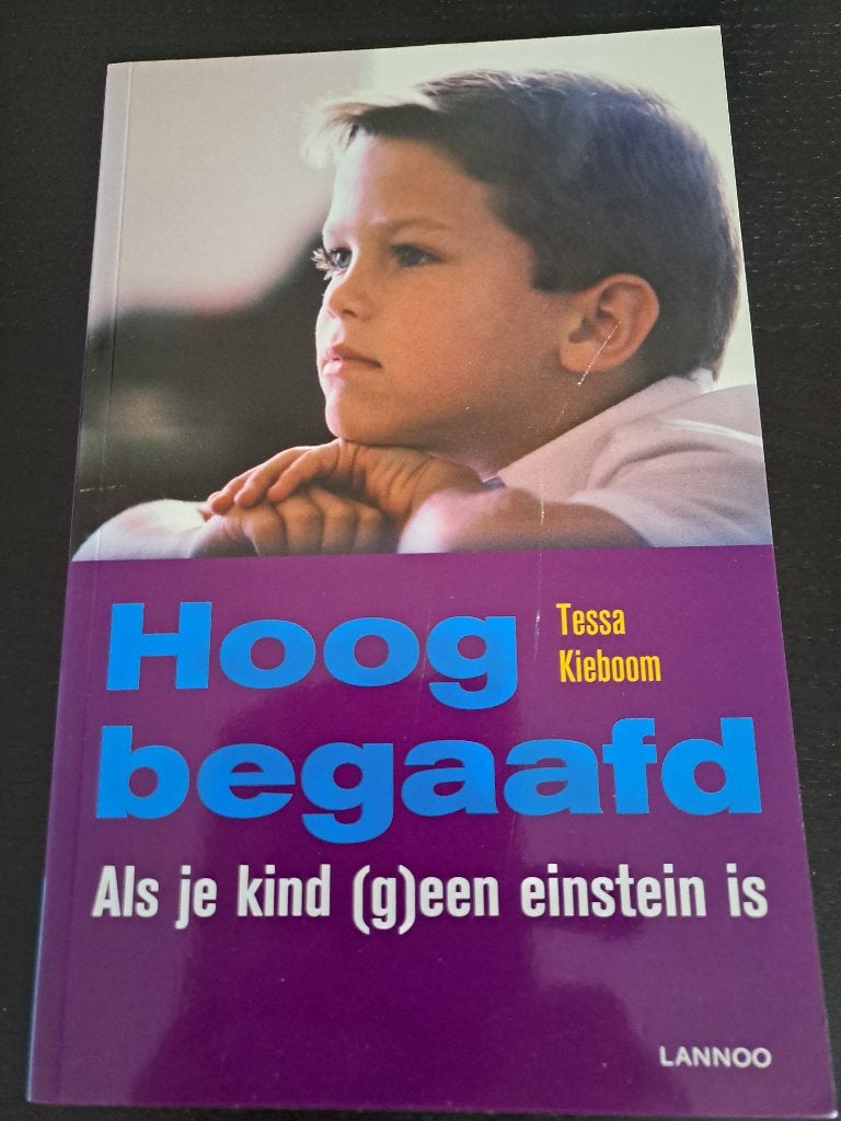 Hoogbegaafd Als je kind (g)een einstein is, Ophalen of Verzenden, Zo goed als nieuw, Tessa Kieboom
