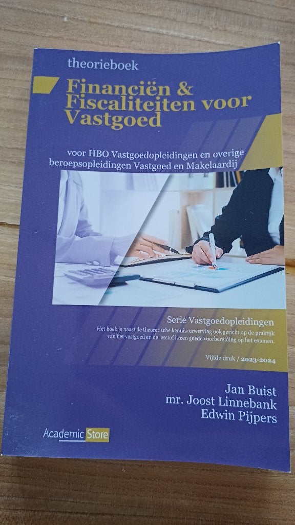 Financien en fiscaliteiten voor vastgoed - Buist et al., Boeken, Ophalen of Verzenden, Beta, Zo goed als nieuw, HBO