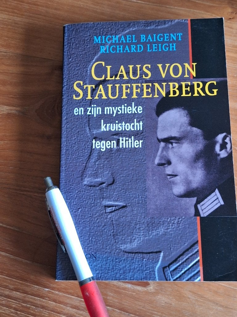 Claus von Stauffenberg: Mystieke kruistocht tegen Hitler, Tweede Wereldoorlog, Michael Baigent, Richard Leigh, Ophalen of Verzenden