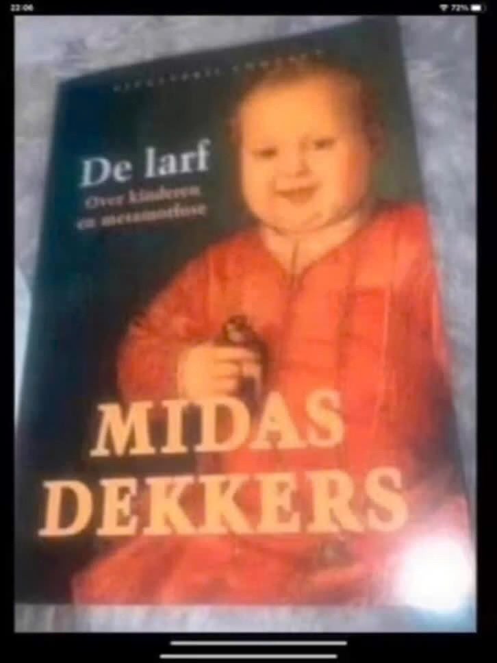 De larf: Over kinderen en metamorfose - Midas Dekkers, Gelezen, Midas Dekkers, Ophalen of Verzenden, Natuurwetenschap