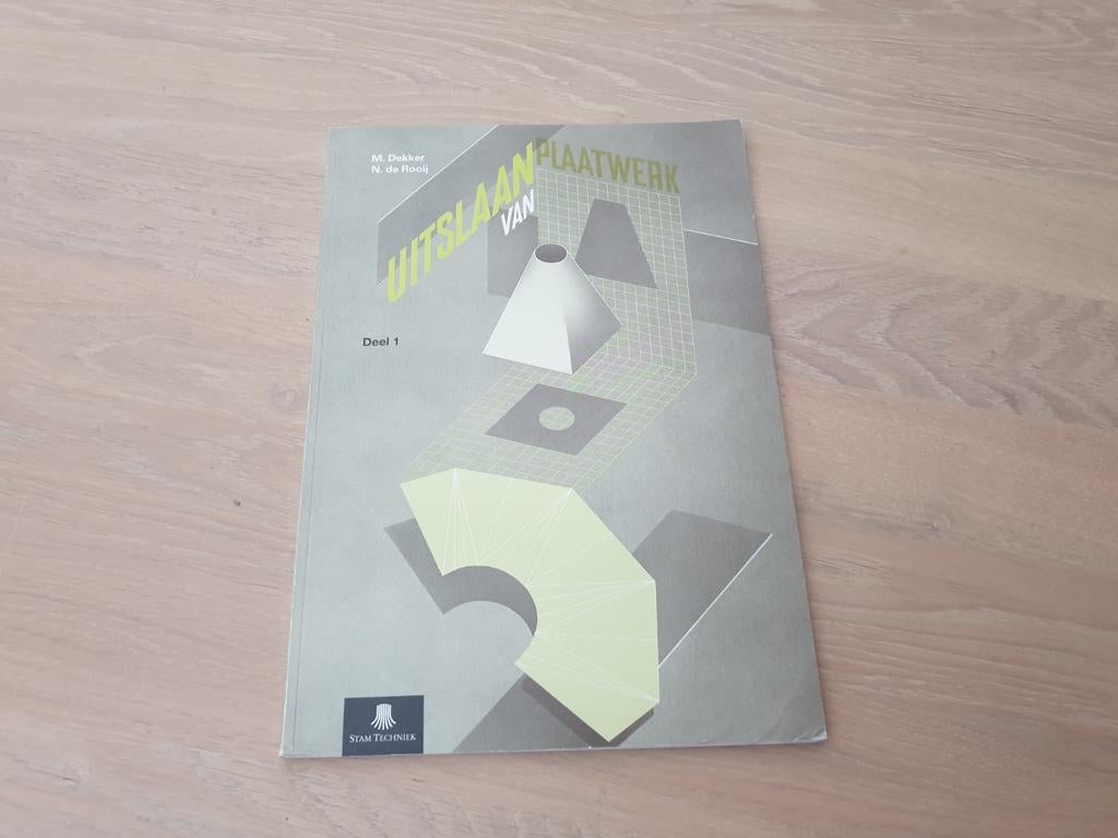 Uitslaan van Plaatwerk Deel 1 - Technisch Handboek, Boeken, Metaaltechniek, Ophalen of Verzenden, Zo goed als nieuw, M. Broekhuizen, P. de Paus