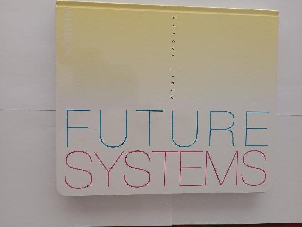 FUTURE SYSTEMS  Marcus Field  innovative  influential, Architecten, Ophalen of Verzenden, Zo goed als nieuw, Marcus Field