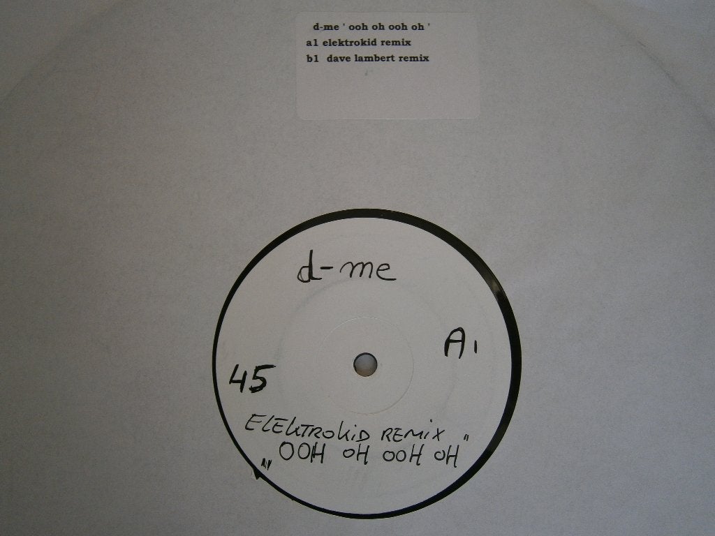 D‑Me – "Ooh Oh Ooh Oh" .12" Promo (ElektroKid Lambert) House, Gebruikt, House, 12 inch, Overige typen