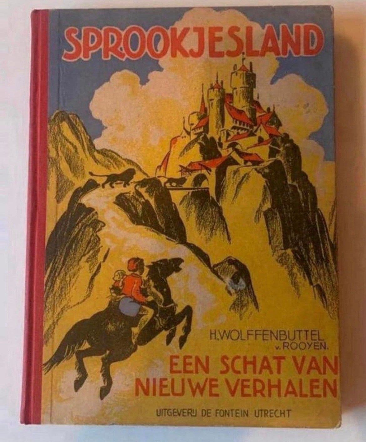 Vintage boek Sprookjesland H. Wolffenbuttel v Rooyen, Ophalen of Verzenden, Gelezen