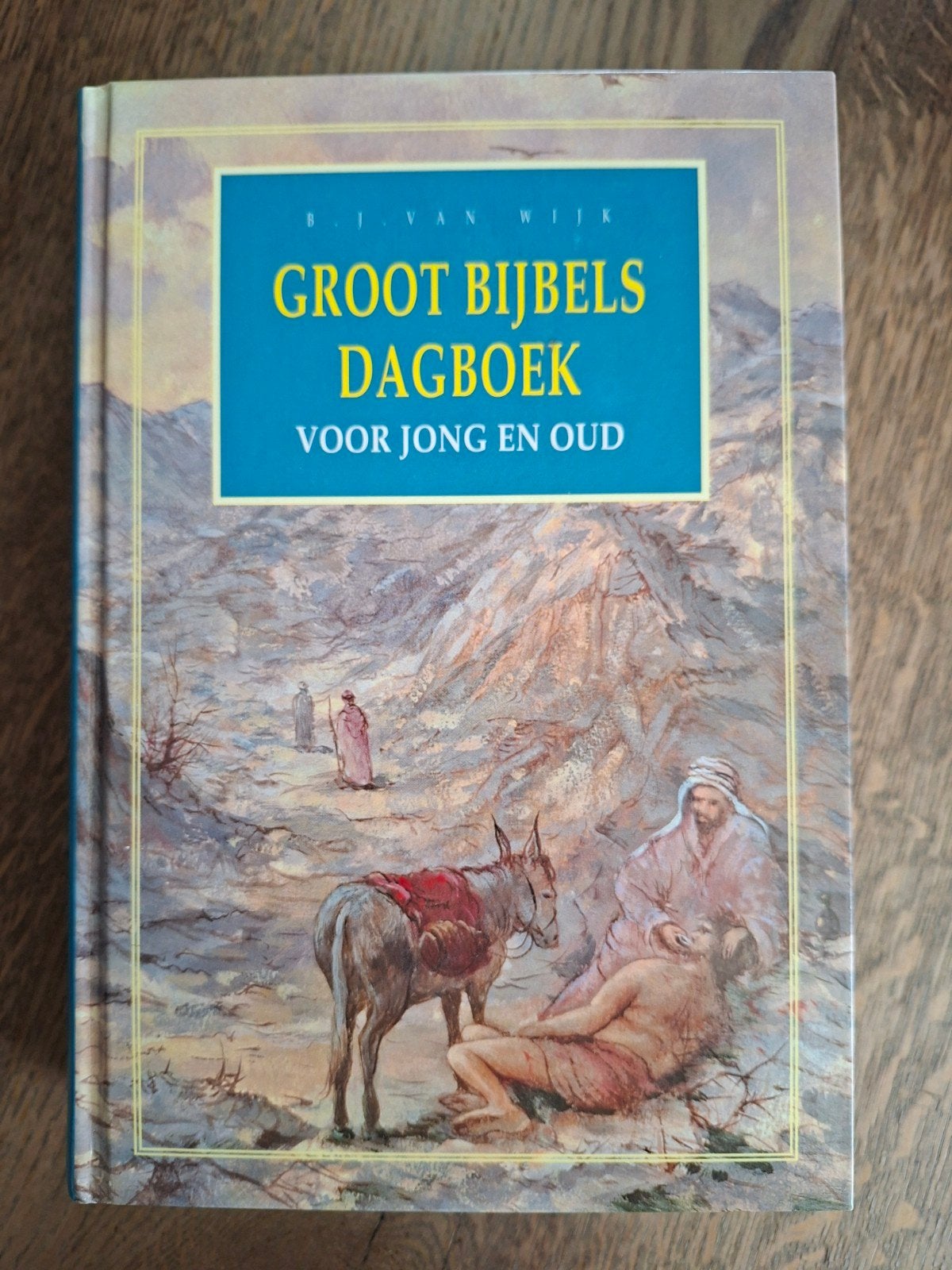 Groot Bijbels Dagboek voor Jong en Oud - B.J. van Wijk, Boeken, Ophalen of Verzenden, Gelezen, B.J. van Wijk, Christendom | Protestants