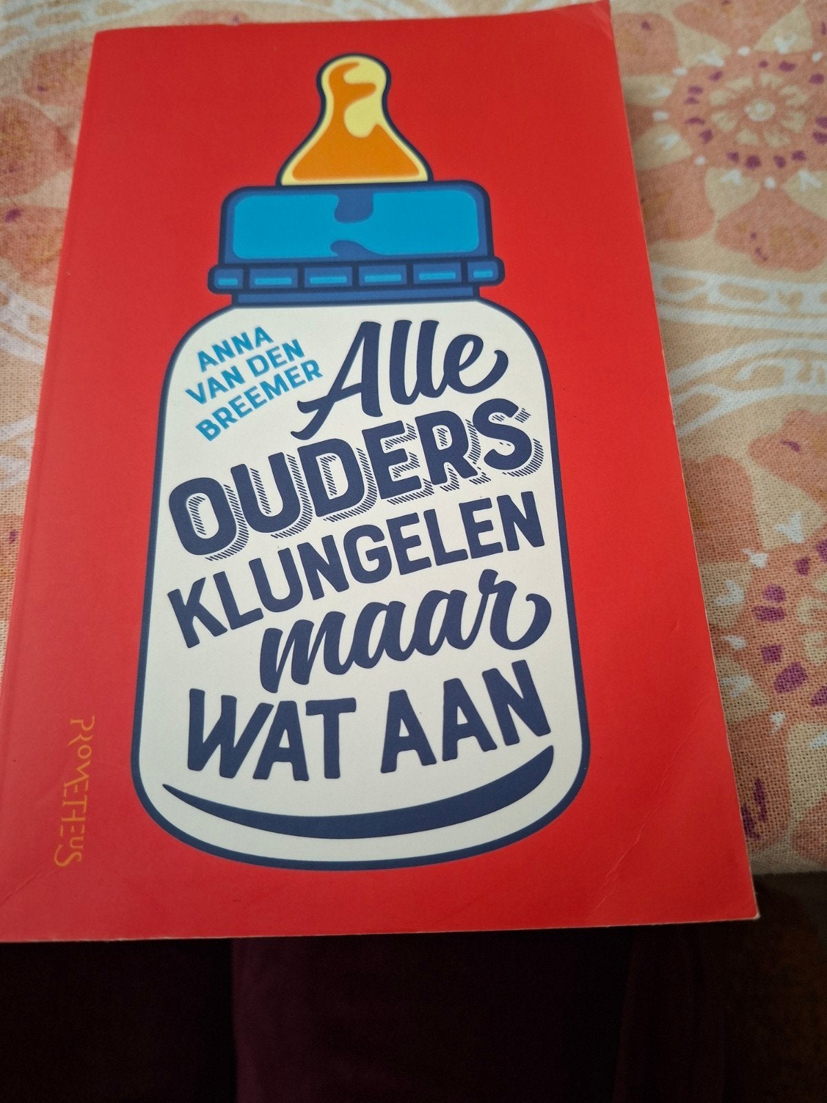 Anna van den Breemer - Alle ouders klungelen maar wat aan, Ophalen, Zwangerschap en Bevalling, Zo goed als nieuw, Anna van den Breemer