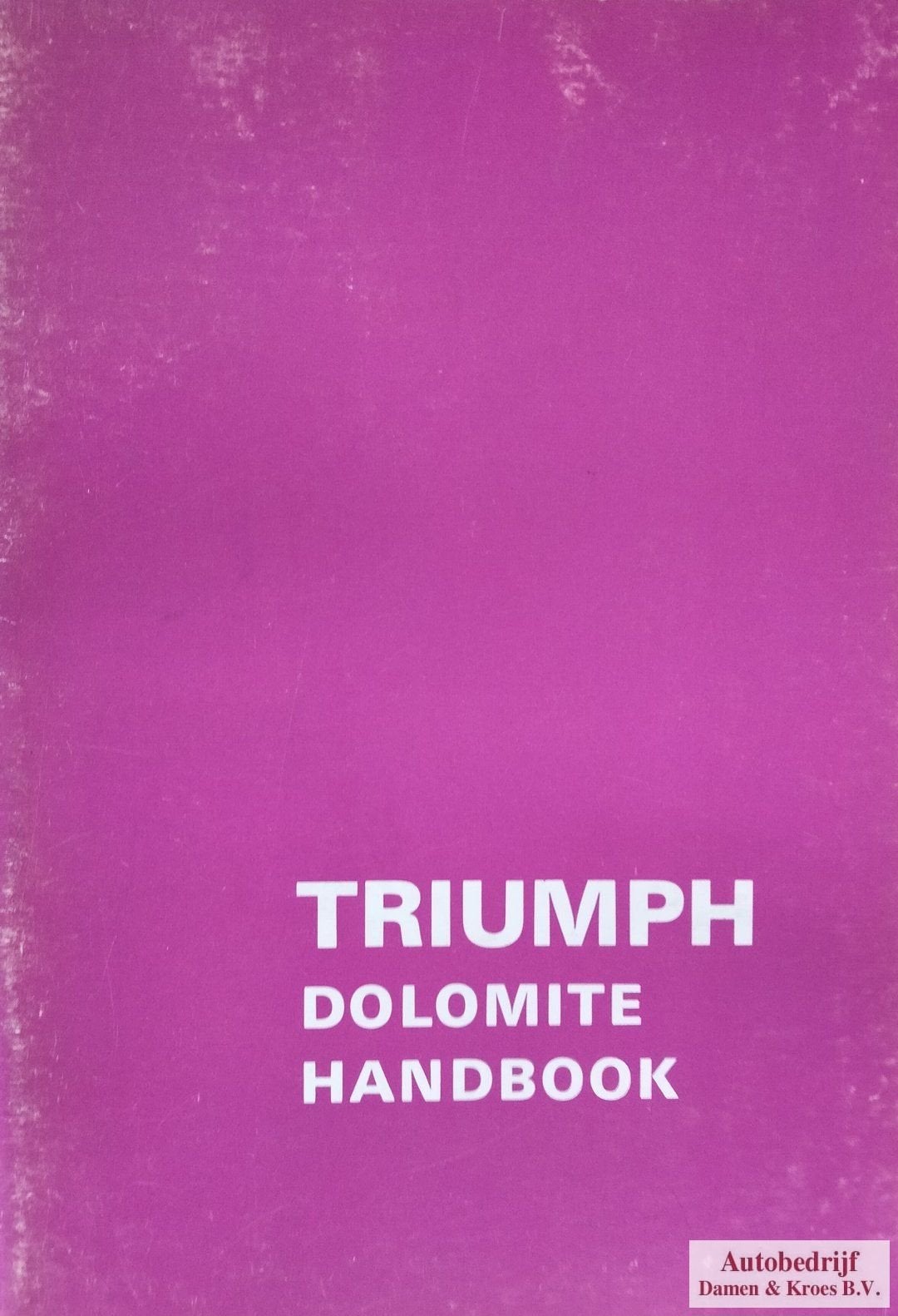 Handboek Triumph Dolomite, Auto diversen, Handleidingen en Instructieboekjes, Ophalen of Verzenden