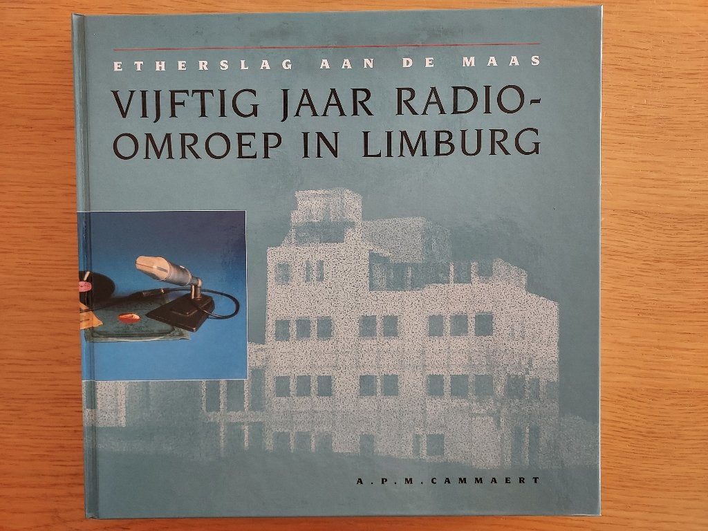 Etherslag aan de Maas - Vijftig jaar radio-omroep in Limburg, Boeken, Ophalen of Verzenden, Nieuw