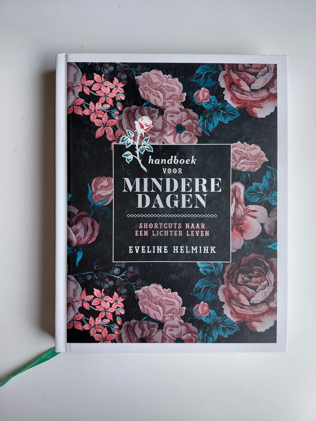 Eveline Helmink - Handboek voor mindere dagen, Boeken, Ophalen of Verzenden, Zo goed als nieuw, Eveline Helmink