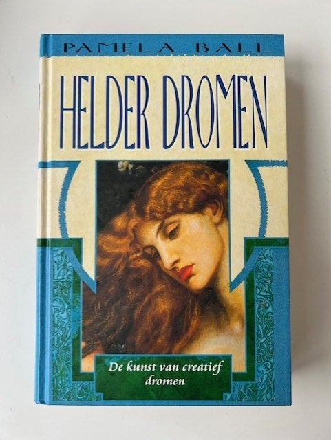 Helder dromen  -  Pamela Ball, Spiritualiteit algemeen, Pamela Ball, Overige typen, Ophalen of Verzenden