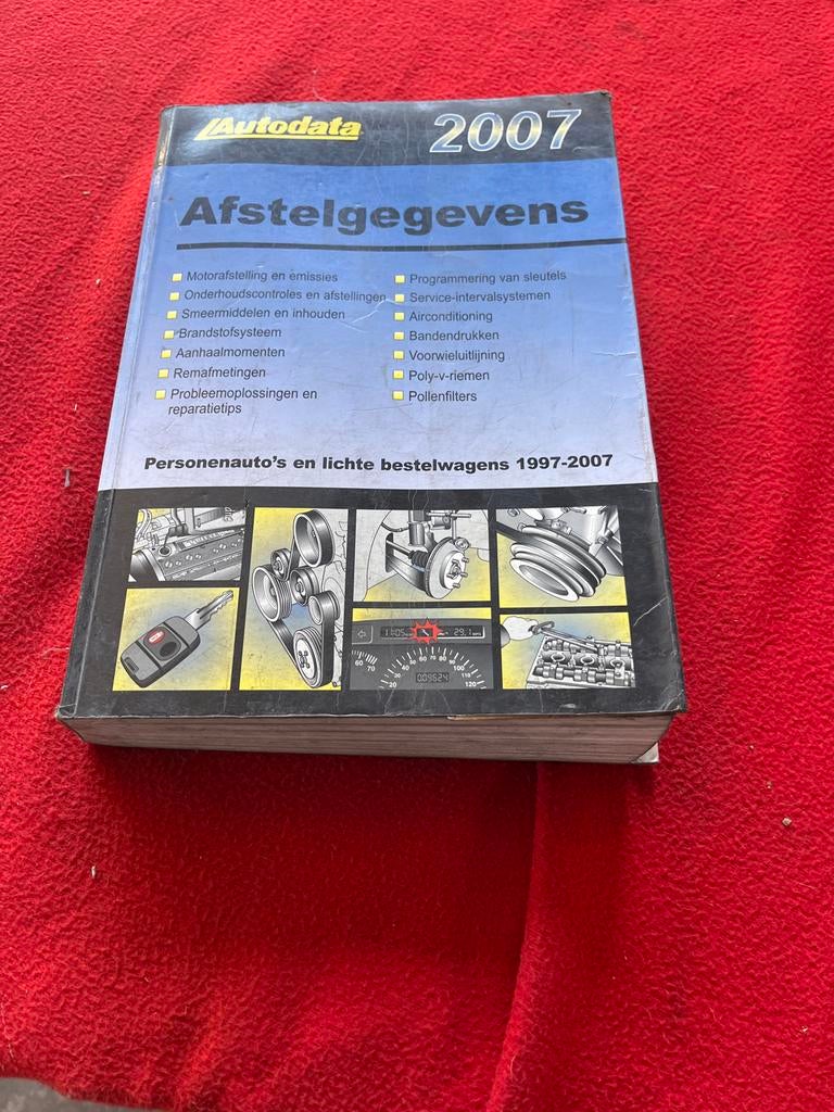 Autodata Afstelgegevens 2007 - Personenauto's & Bestelwagens, Ophalen of Verzenden, Gelezen, Algemeen