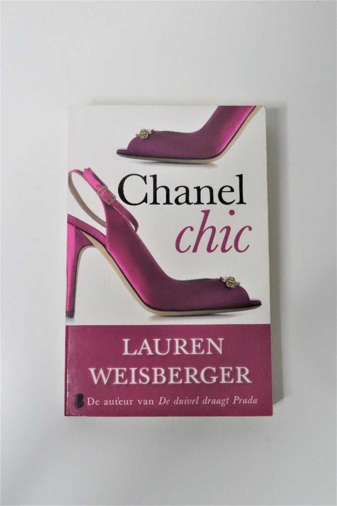 Chanel Chic – Lauren Weisberger (1837), Ophalen of Verzenden, Zo goed als nieuw, Lauren Weisberger