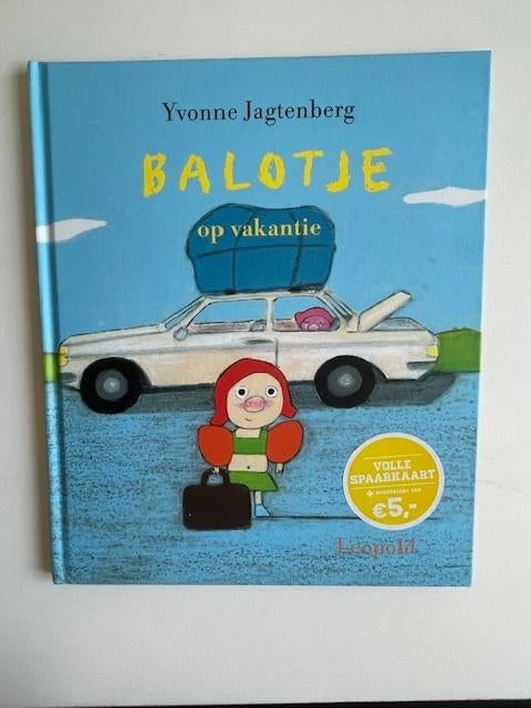 Balotje op vakantie. Yvonne Jagtenberg., Ophalen, Zo goed als nieuw, Yvonne Jagtenberg, 3 tot 4 jaar